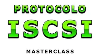 Protocolo ISCSI masterclass Teoría Componentes y diferencias