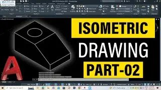 How to Draw Isometric Drawing In AutoCAD || Part-02 || 