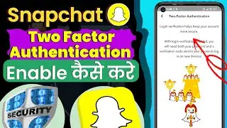 How to Enable Two Factor Authentication on Snapchat 2024 | Snapchat Two Factor Authentication