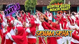 SENAM SEHAT PART 3
