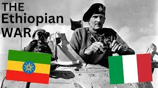 The Ethiopian War (The Second Italio-Abyssinian War) (1935 - 1936)