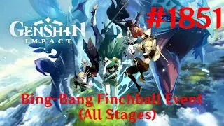 Genshin Impact Walkthrough Part 1851 - Bing-Bang Finchball Event [All Stages] (No Commentary)
