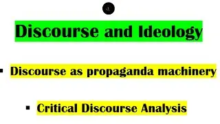 Discourse and Ideology | How Discourse perpetuates Ideology? | Critical Discourse Analysis
