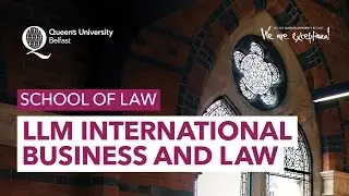 LLM International Business and Law - School of Law