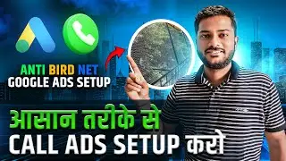 Google Call Only Ads Setup For Bird Safety NET | Google ads for Balcony safety net | Call only ads