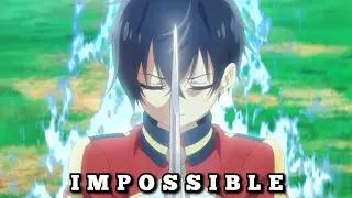 Seirei Gensouki 「 Impossible 」【AMV】ᴴᴰ 1080p