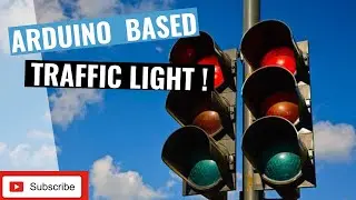 Arduino based Traffic signal Light | 7 SEGMENT DISPLAY LED 