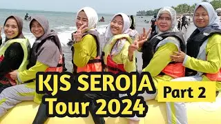 KJS SEROJA Tour 2024 (Part 2)