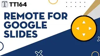 Tech Tuesday #164: Remote for Google Slides