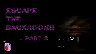 Escape the Backrooms #2 with Pengu (Alex) || Smilers in the Garage
