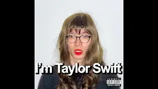 eujune - I'm Taylor Swift (Lyric Video)