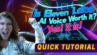 Is ElevenLabs AI Worth It? Yes and you’ll see why in this ElevenLabs Tutorial | AI Voice Generator