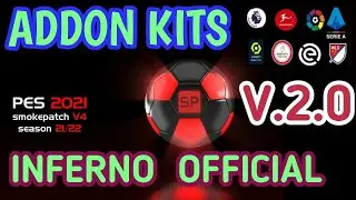 PES 2021 AddOn Kits V2 New Inferno SEASON 2022-2023