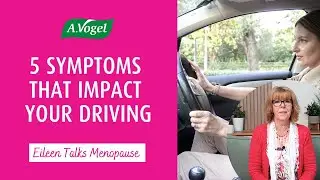 5 symptoms that can affect your driving in perimenopause and menopause