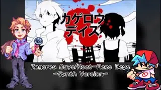 【Senpai x Boyfriend FNF UTAU】Kagerou Days/Heat-Haze Days カゲロウデイズ  -SYNTH-  (Friday Night Funkin')