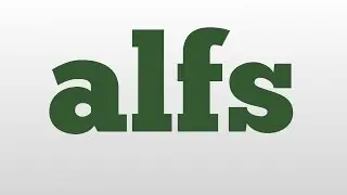 alfs meaning and pronunciation
