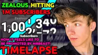 Zealous Hitting 1 Million Subscribers! Throwback Timelapse