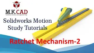 Solidworks Motion Study Tutorials | Ratchet Mechanism-2