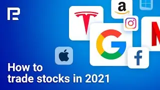 How to trade stocks in 2021?