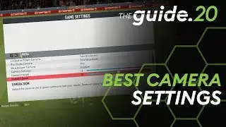 The Ultimate Camera Settings Guide for FIFA 20! TOP 5 camera angles overview! | THE GUIDE