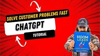 $100M Leads Tutorial: Use ChatGPT To Solve Problems Like Alex Hormozi