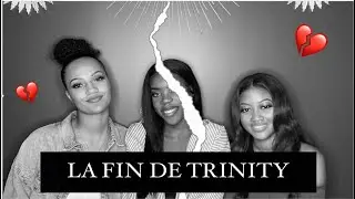 TRINITY C’EST FINI 😢 | CE N’EST PAS UN PUTACLIC