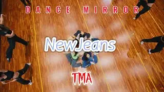 NewJeans 뉴진스 2023 TMA DANCE MIRROR