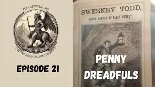 Are Penny Dreadful Inspiration of Modern Folklore ? | Sweeny Todd, Vampires, History, Folklore