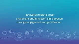 New session on innovative tools to boost adoption in SharePoint and M365