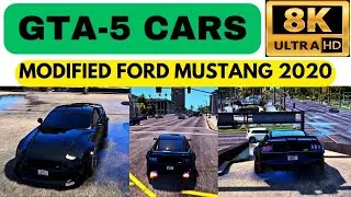 8k GTA V | Grand Theft Auto V Custom Cars - Modified Ford Mustang 2020 #gta5 | Ryzen 9 3900X