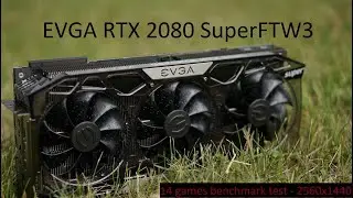 EVGA RTX 2080 Super FTW3 - 14 games benchmark test - 2560x1440 - i7 10700K