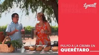 Querétaro y sus sabores | Lyncott