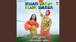 Khad Tainu Main Dassa