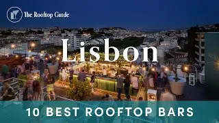 10 Best Rooftop Bars in Lisbon - 2025