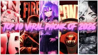 🎵 TOP 10 MOST VIRAL PHONK/FUNK 2026 🎵🔥