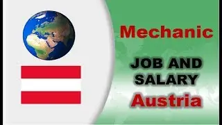 Mechanic Job and Salary in Austria - Jobs and Wages in Austria