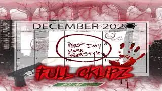 Full Cklipz - First day home freestyle