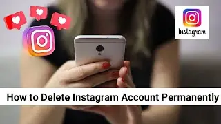 How to Delete Instagram Account Permanently 2024