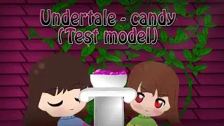 Undertale - candy (Test model)