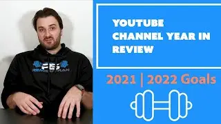Year in Review 2021 & 2022 Goals