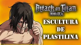 Como Hacer A Eren El Titan De Plastilina /Attack On Titan/ Tutorial/ Ilustrame