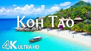 Koh Tao 4K – Pristine Beaches, Crystal Waters & Thailand’s Hidden Gem with Relaxing Music