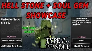 HELL STONE + SOUL GEM SHOWCASE TYPE SOUL
