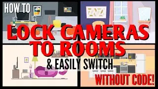How to Lock Cameras to Rooms & Easily Switch (Without Code) - Unity + Bolt + Cinemachine Tutorial