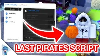 Last Pirates Script Pastebin 2022 AUTO FARM | GRAB FRUITS | BOSS FARM [WORKING]