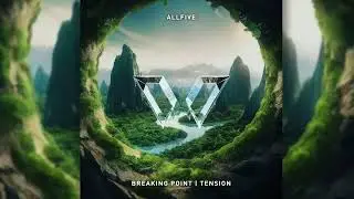 ALLFIVE - Breaking Point