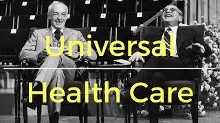 Milton Friedman on universal health care