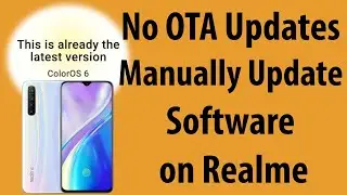 No OTA Updates | Manually Update Software on Realme Phone