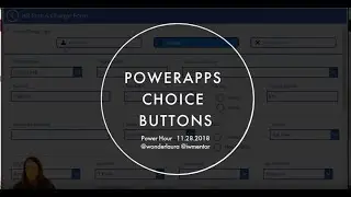 SharePoint Power Hour: PowerApps Choice Buttons