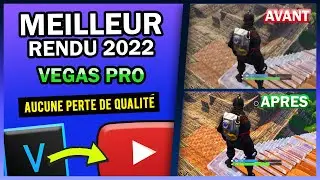 MEILLEUR RENDU QUALITE VEGAS PRO + YOUTUBE 2022 | VRAIE METHODE EFFICACE (CODEC VP9)